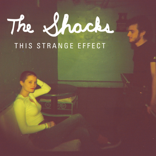 SHACKS - THIS STRANGE EFFECTSHACKS - THIS STRANGE EFFECT.jpg